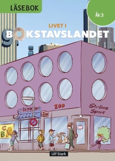 Livet i Bokstavslandet Läsebok åk 3 nivå grön