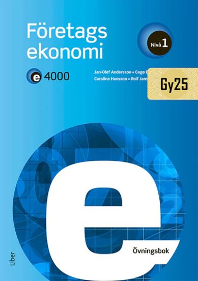 E4000 Företagsekonomi nivå 1 Övningsbok