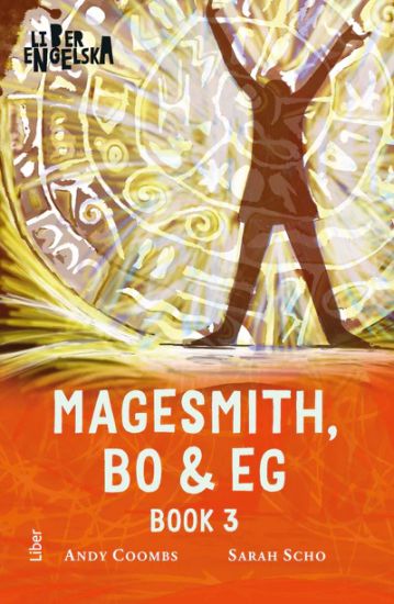 Magesmith, Bo and Eg : Book Three