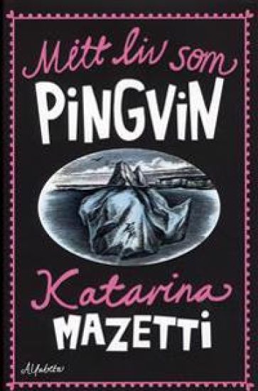 Mitt liv som pingvin