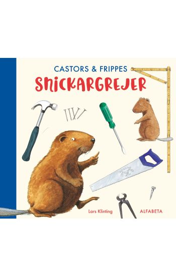 Castors & Frippes snickargrejer