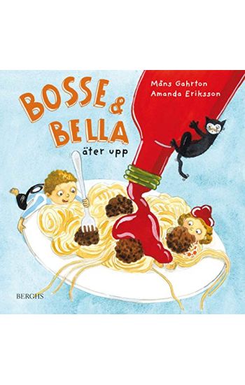 Bosse & Bella äter upp