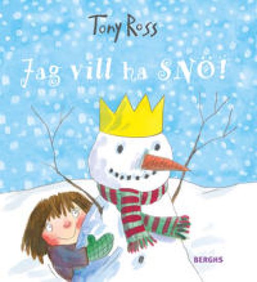 Jag vill ha snö!