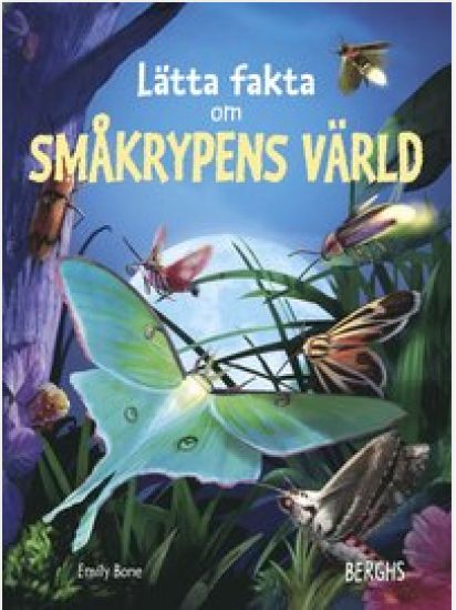 Lätta fakta om småkrypens värld