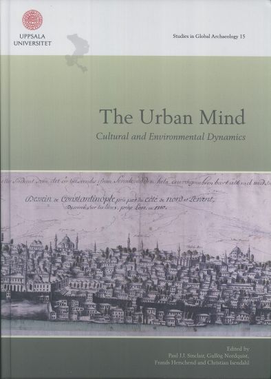 The urban mind : cultural and environmental dynamics