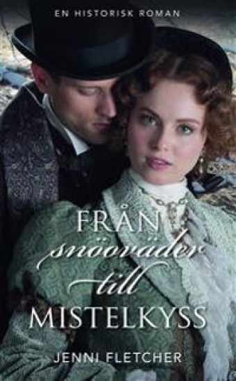 Från snöoväder till mistelkyss