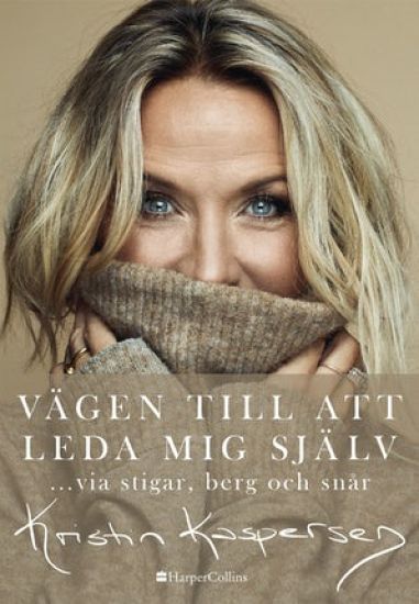 Vägen till att leda mig själv ... via stigar, berg och snår
