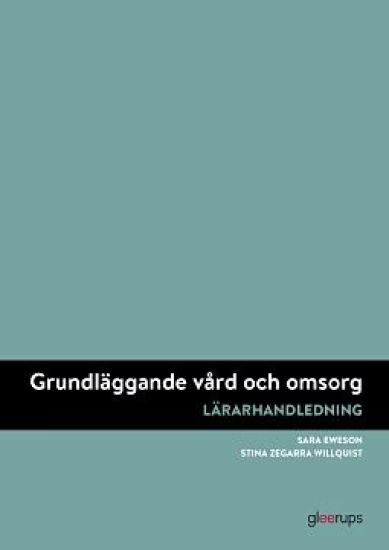 Grundläggande vård och omsorg, lärarhandledning