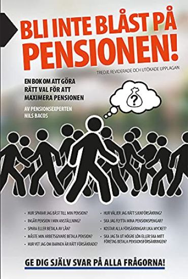 Bli inte blåst på pensionen! : en bok om att göra rätt val
