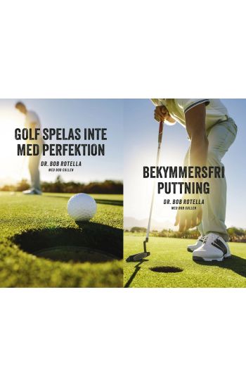Golf spelas inte med perfektion ; Bekymmersfri puttning