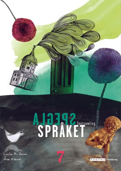 Spegla språket åk 7 Textsamling