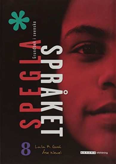 Spegla språket åk 8 Grundbok