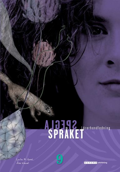 Spegla språket åk 9 Lärarhandledning, upplaga 2