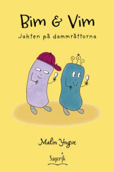 Bim & Vim. Jakten på dammråttorna