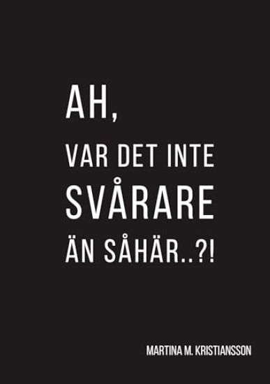Ah, var det inte svårare än så här..?!