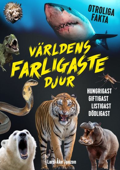 Världens farligaste djur