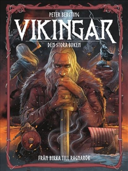 Vikingar - den stora boken : från Birka till Ragnarök