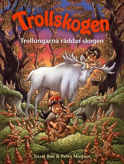 Trollungarna räddar skogen