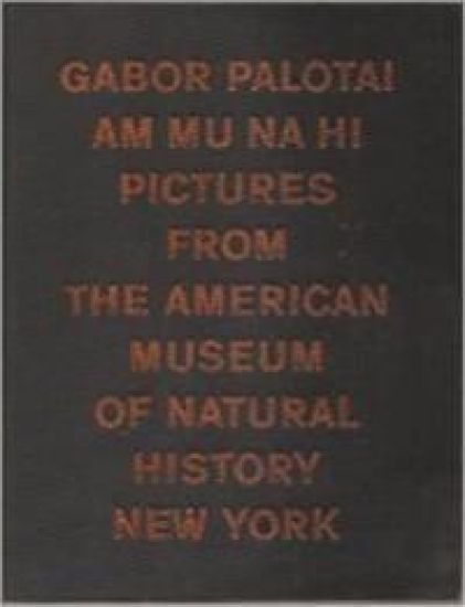 Am mu na hi : pictures from the American Museum of Natural History, New York