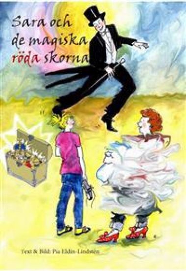 Sara och de magiska röda skorna