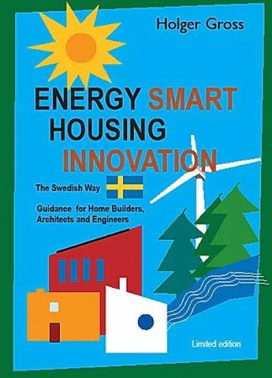 Energy Smart Housing Innovation  The Swedish Way