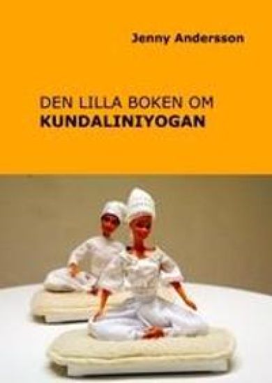 Den lilla boken om kundaliniyogan