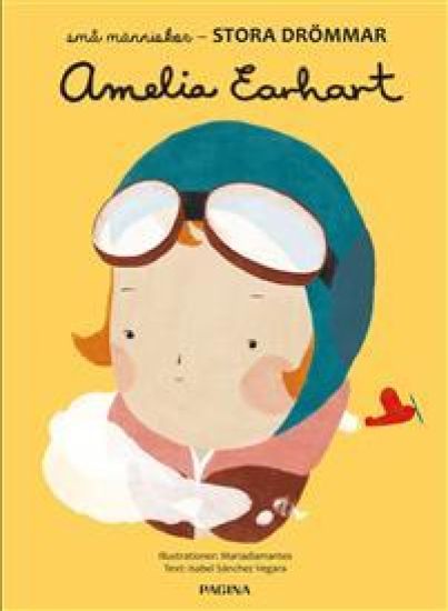Små människor, stora drömmar. Amelia Earhart