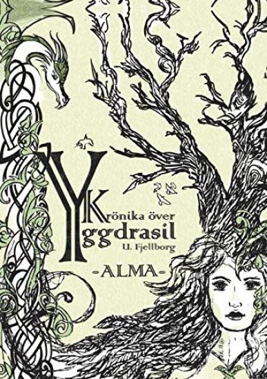 Krönika över Yggdrasil. Alma