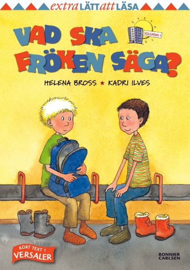 Vad ska fröken säga?