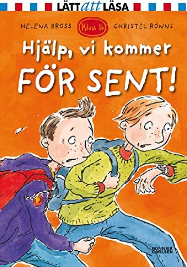 Hjälp, vi kommer för sent!