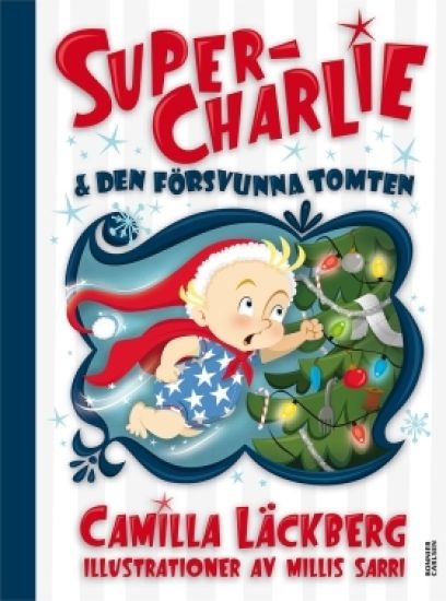 Super-Charlie och den försvunna tomten