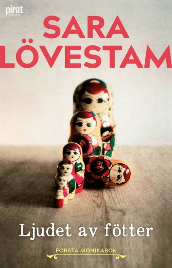 Ljudet av fötter : första Monikabok