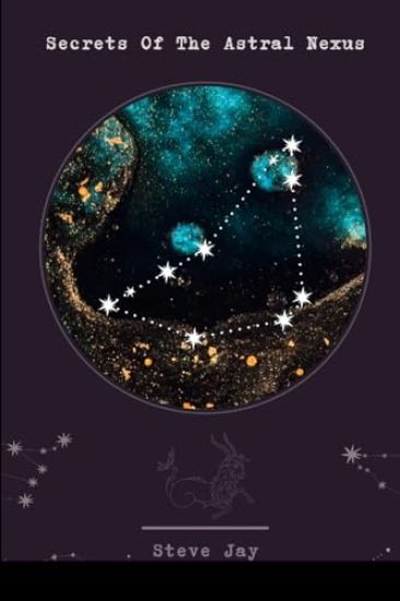 Secrets of the Astral Nexus