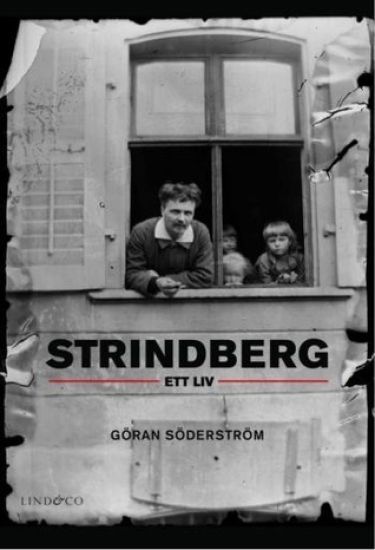August Strindberg : bilder ur hans liv
