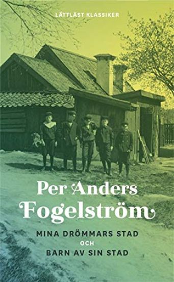 Mina drömmars stad ;  Barn av sin stad (lättläst)