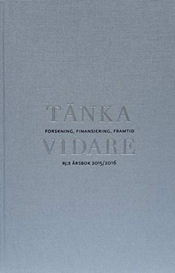 Tänka vidare : forskning, finansiering, framtid