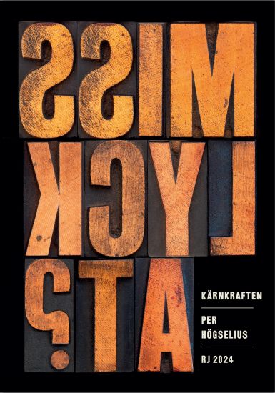 Kärnkraften (RJ 2024: Misslyckat?)