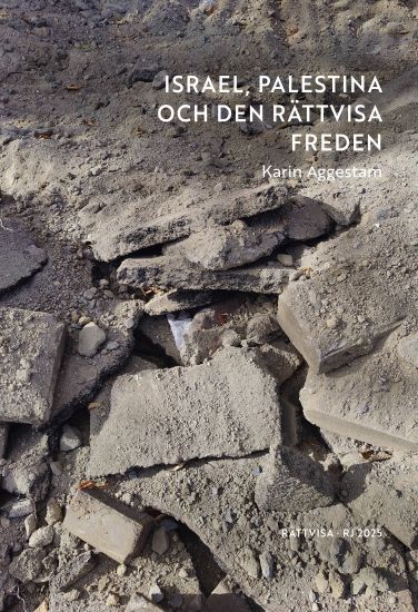Israel, Palestina och den rättvisa freden (RJ 2025: Rättvisa)