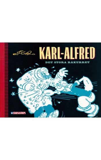 Karl Alfred – Det stora råkurret