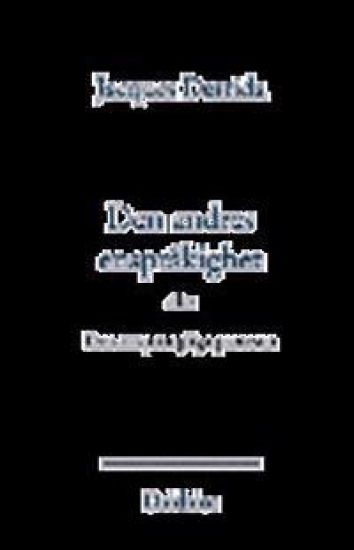 Den andres enspråkighet eller Den ursprungliga protesen