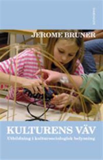 Kulturens väv : utbildning i kulturpsykologisk belysning