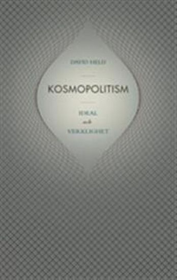 Kosmopolitism : ideal och verklighet