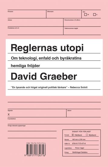 Reglernas utopi : om teknologi, enfald och byråkratins hemliga fröjder