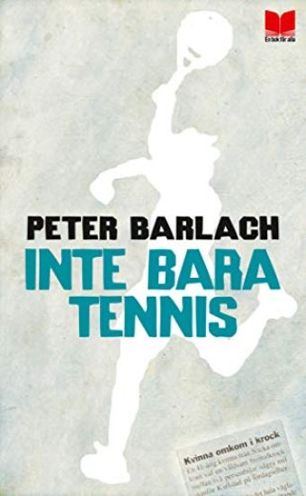 Inte bara tennis