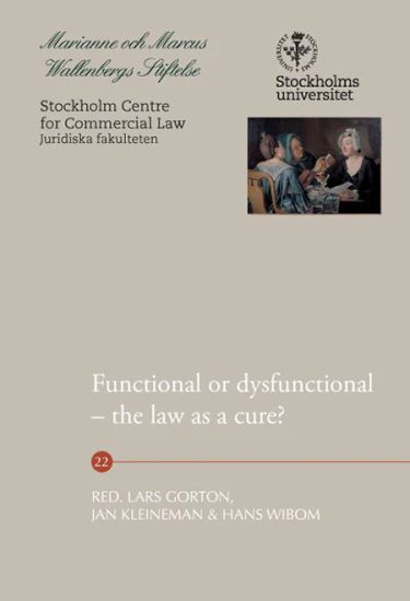 Functional or dysfunctional : the law as a cure?