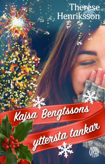 Kajsa Bengtssons yttersta tankar