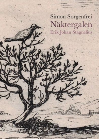 Näktergalen : Erik Johan Stagnelius.