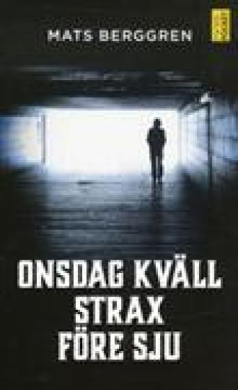 Onsdag kväll strax före sju
