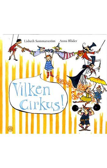 Vilken cirkus!