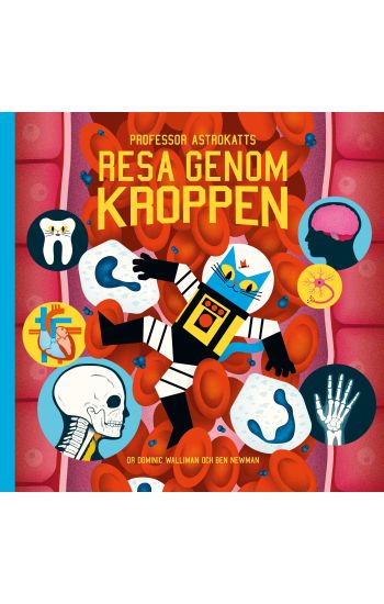 Professor Astrokatts resa genom kroppen